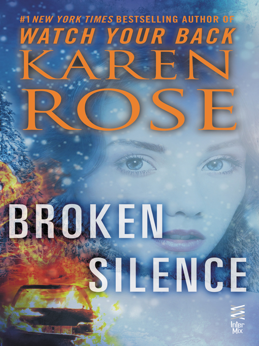 Title details for Broken Silence by Karen Rose - Available